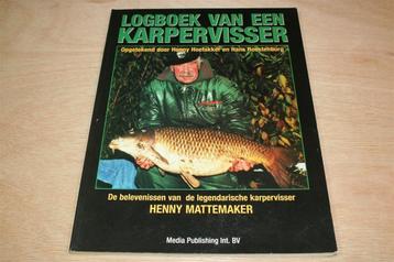 Logboek Van Een Karpervisser — Henny Mattemaker beschikbaar voor biedingen