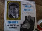 willy alberti - moeder// als een wilde orchidee 17n, 7 inch, Single, Ophalen of Verzenden, Zo goed als nieuw