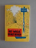 HET WEGJE IN HET KOREN door W. G. VAN DE HULST, Boeken, Ophalen of Verzenden, Gelezen, W.G. van de Hulst, Fictie algemeen
