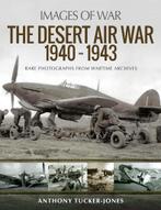 The desert air war, Tweede Wereldoorlog, Nieuw, Ophalen of Verzenden, Anthony Tucker Jones