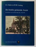 De Joodse gemeente Assen - F.J. Hulst en H.M. Luning, Ophalen of Verzenden, Zo goed als nieuw