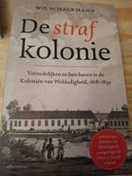 De Strafkolonie 1818-1859, Gelezen, 19e eeuw, Verzenden, Wil Schackmann
