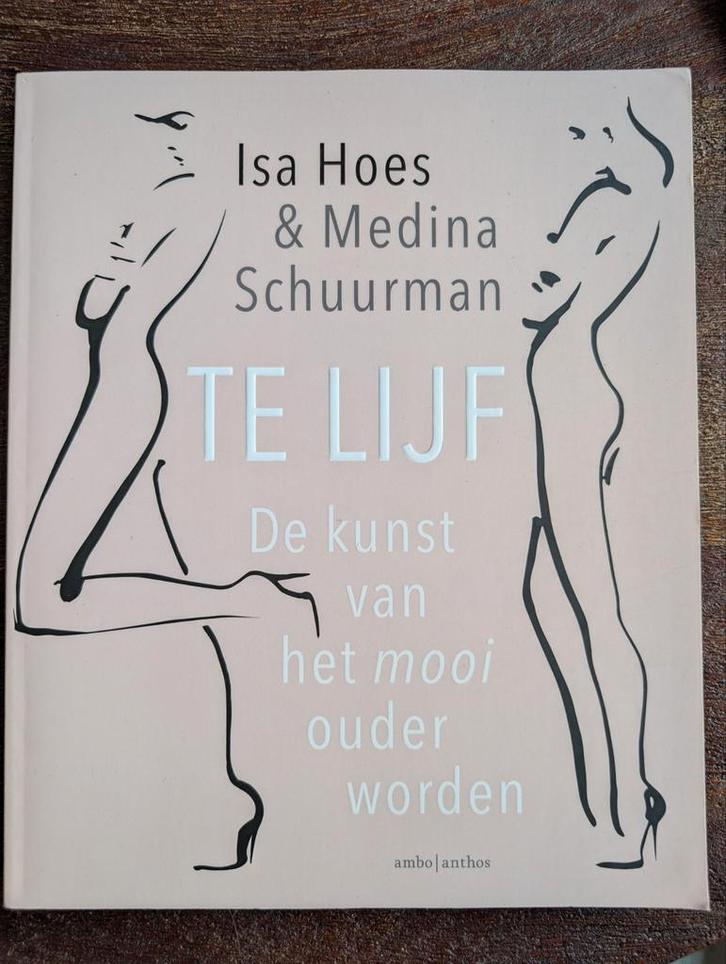 Isa Hoes - Te lijf, als nieuw!!!, Boeken, Gezondheid, Dieet en Voeding, Zo goed als nieuw, Ophalen