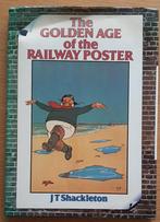 Engelstalig boek: The Golden Age of Railway Poster, Boeken, Ophalen of Verzenden, Gelezen, Overige onderwerpen, JT Shackleton