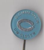 Blommestein Slager speldje, Verzamelen, Speldjes, Pins en Buttons, Gebruikt, Niet vindbaar, Niet vindbaar, Speldje of Pin