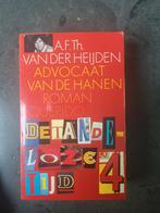 A.F.Th. van der Heijden - Advocaat van de Hanen, Ophalen of Verzenden, Gelezen, A.F.Th. van der Heijden, Nederland