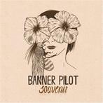 Banner Pilot - Souvenir - CD - Punk, Cd's en Dvd's, Cd's | Pop, 2000 tot heden, Verzenden, Nieuw in verpakking