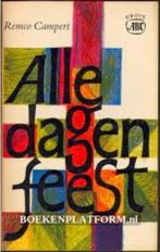 Remco Campert - Alle dagen feest, Ophalen of Verzenden, Zo goed als nieuw, Remco Campert, Nederland