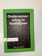 Ondernemerschap in hoofdlijnen, Ophalen of Verzenden, Zo goed als nieuw