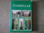 Monumentaal groen in Wassenaar / Frans Micklinghoff (1999), Boeken, Geschiedenis | Stad en Regio, Ophalen of Verzenden, Gelezen