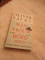 De Man die zijn Vrouw voor een Hoed Hield, Oliver Sacks, Ophalen of Verzenden, Zo goed als nieuw, Oliver Sacks