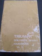 Triumph Dolomite sprint handbook, Ophalen of Verzenden