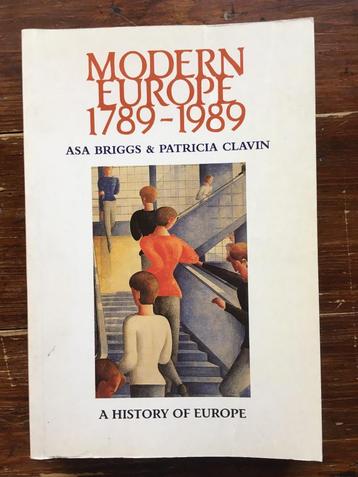 Asa Briggs & Patricia Clavin Modern Europe 1789-1989 1997 beschikbaar voor biedingen