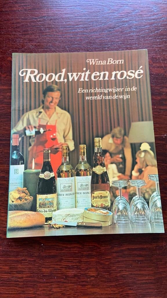 Rood, wit en rosé - Wina Born, Boeken, Kookboeken, Ophalen of Verzenden, Zo goed als nieuw