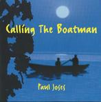 Paul Joses - Calling the boatman = 3,99, Ophalen of Verzenden, Zo goed als nieuw