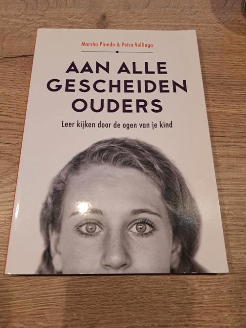 Marsha Pinedo - Aan alle gescheiden ouders, Boeken, Psychologie, Zo goed als nieuw, Ontwikkelingspsychologie, Ophalen of Verzenden