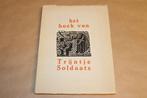 Het Boek van Trijntje Soldaats - 2e druk 1958, Boeken, Ophalen of Verzenden, 20e eeuw of later, Gelezen