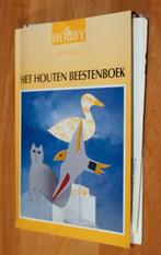 HET HOUTEN BEESTENBOEK - Pels - 20014, Ophalen of Verzenden, Zo goed als nieuw, Houtbewerking