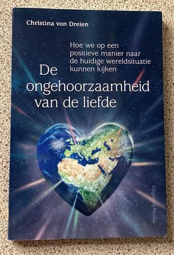 De ongehoorzaamheid van de liefde - Christina von Dreien beschikbaar voor biedingen