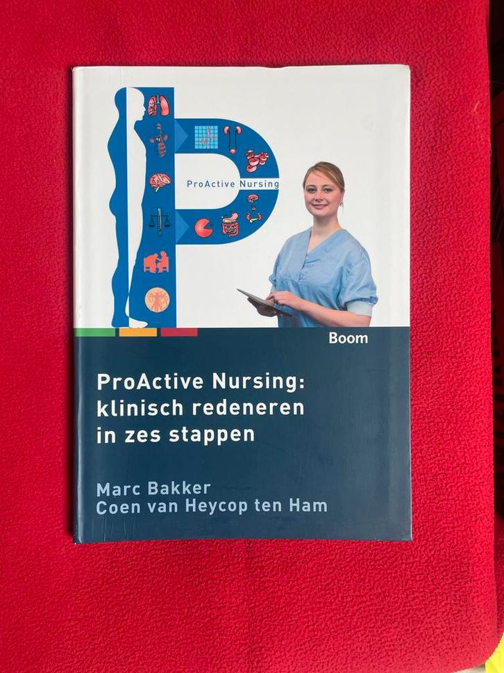 ProActive Nursing - Klinisch Redeneren, Boeken, Studieboeken en Cursussen, Zo goed als nieuw, MBO, Alpha, Ophalen of Verzenden
