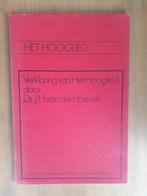 Het Hooglied - verklaring van Het Hooglied, Boeken, Christendom | Protestants, Ophalen of Verzenden, Ds.J.H.van der Hoeven, Gelezen
