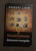 Norbert Lieth - 9 wondertekenen in het Johannes-Evangelie, Boeken, Norbert Lieth, Christendom | Protestants, Ophalen of Verzenden