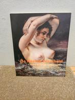 De Naakte Waarheid: Courbet en de 19e-eeuwse naakt, Boeken, Ophalen of Verzenden, Zo goed als nieuw, Fotografie algemeen, John Sillevis