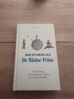 Doe en Denk als De Kleine Prins - Stéphane Garnier, Ophalen of Verzenden, Zo goed als nieuw, Nederland