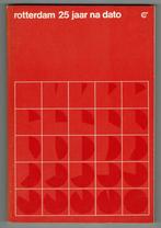 Aad Wagenaar (eindred.) – Rotterdam 25 jaar na dato., Ophalen of Verzenden, 20e eeuw of later, Gelezen