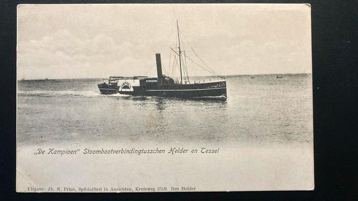 De KAMPIOEN  veerboot raderboot Helder Tessel TEXEL, Verzamelen, Ansichtkaarten | Nederland, Noord-Holland, Voor 1920, Ophalen of Verzenden