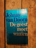 De Geest moet waaien, Johnny van Doorn, the selfkicker, Ophalen of Verzenden, Gelezen
