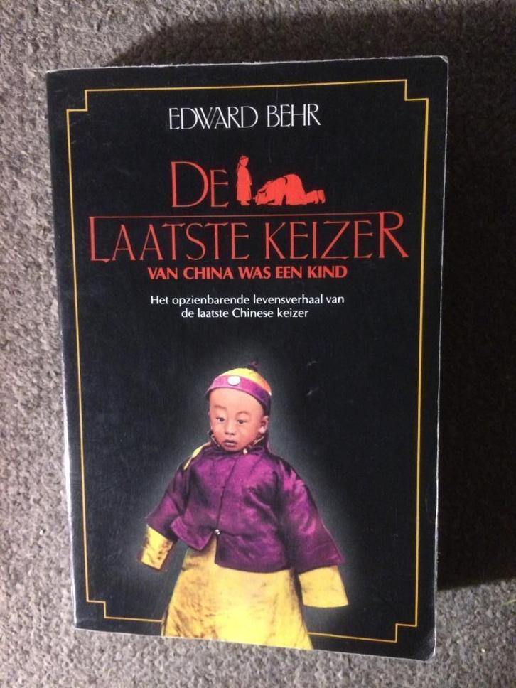 De laatste Keizer van China was een kind ; Edward Behr, Boeken, Geschiedenis | Wereld, Gelezen, Azië, 20e eeuw of later, Ophalen of Verzenden