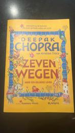 Deepak Chopra - Zeven wegen, Deepak Chopra, Ophalen of Verzenden, Zo goed als nieuw