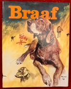 Braaf - Rien Poortvliet, Ophalen of Verzenden, Zo goed als nieuw, Honden, Rien Poortvliet