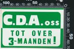 Sticker: CDA - Tot over 3 maanden - Oss, Overige typen, Ophalen of Verzenden, Zo goed als nieuw