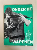 Onder de wapenen. Boekje / folder leger. 1967., Algemeen, 1945 tot heden, Ophalen, Gelezen