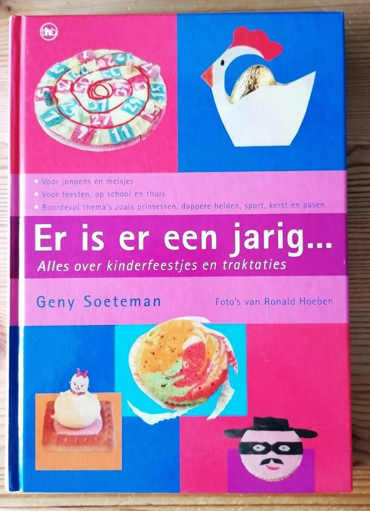 Geny Soeteman - Er is er een jarig/Alles over kinderfeestjes, Hobby en Vrije tijd, Feestartikelen, Gebruikt, Overige typen, Verjaardag