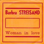 2550 Barbra Streisand - Woman in love (1980), Cd's en Dvd's, Vinyl Singles, Pop, Gebruikt, Ophalen of Verzenden, 7 inch