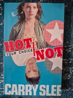 Carry Slee - Your choice Hot or not, Boeken, Ophalen of Verzenden, Zo goed als nieuw, Carry Slee