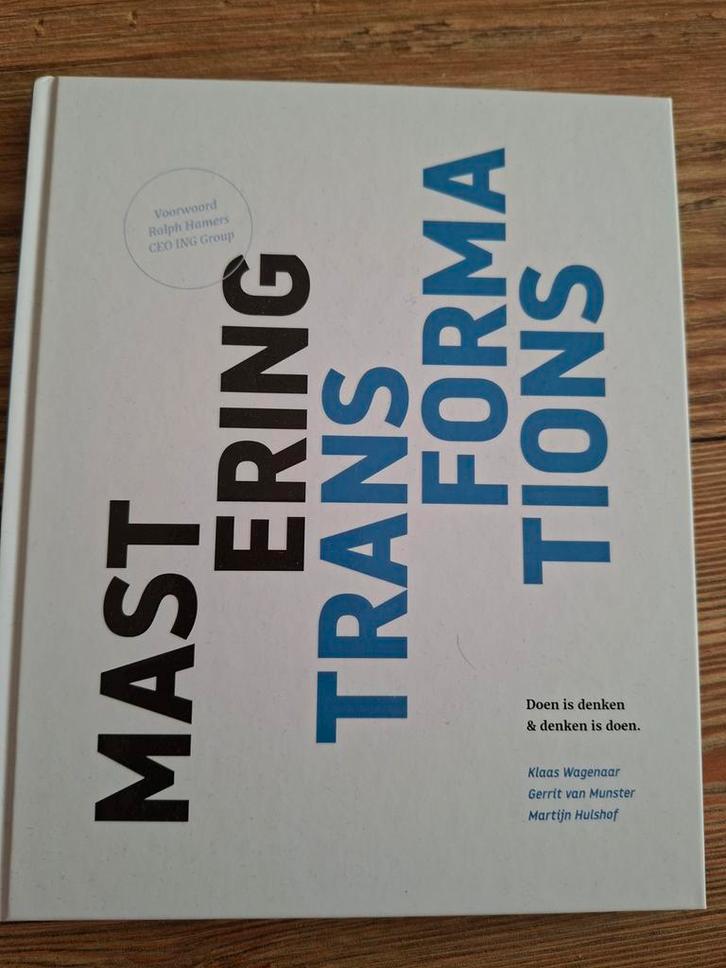 Mastering Transformations - Klaas Wagenaar, Boeken, Economie, Management en Marketing, Nieuw, Management, Ophalen of Verzenden