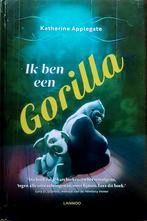 Ik Ben Een Gorilla, Gelezen, Fictie, Katherine Applegate., Ophalen of Verzenden