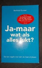 Berthold Gunster - Ja-maar wat als alles lukt?, Ophalen of Verzenden, Zo goed als nieuw, Berthold Gunster