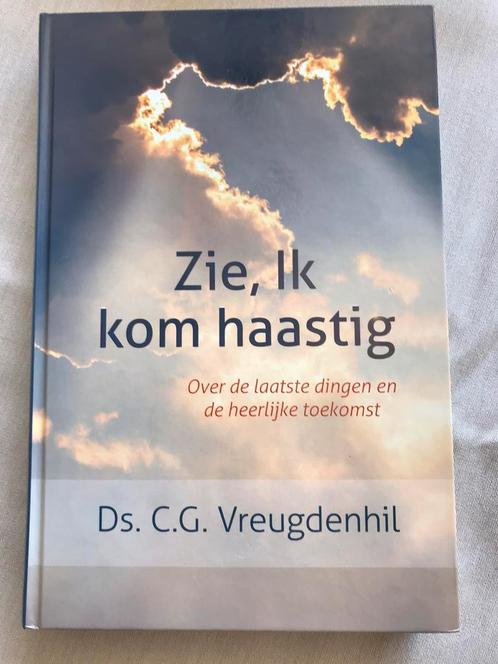 C.G. Vreugdenhil - Zie, Ik kom haastig, Boeken, Godsdienst en Theologie, Nieuw, Christendom | Protestants, Ophalen of Verzenden