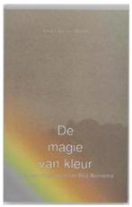 De magie van kleur (L Verner Bonds / Vivian Franken), Boeken, Psychologie, Ophalen of Verzenden, Zo goed als nieuw