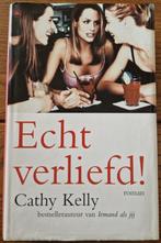Boek Echt verliefd! van Cathy Kelly, Ophalen of Verzenden, Gelezen, Cathy Kelly, Nederland