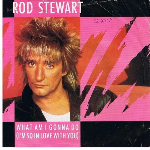 Rod Stewart – What Am I Gonna Do (I'm So In Love With You), Cd's en Dvd's, Vinyl Singles, Nieuw in verpakking, Maxi-single, Pop