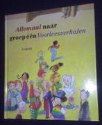 Voorleesverhalen - Allemaal naar groep 1, Non-fictie, Jongen of Meisje, Ophalen of Verzenden, Zo goed als nieuw