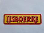 IJSBOERKE, Ophalen of Verzenden