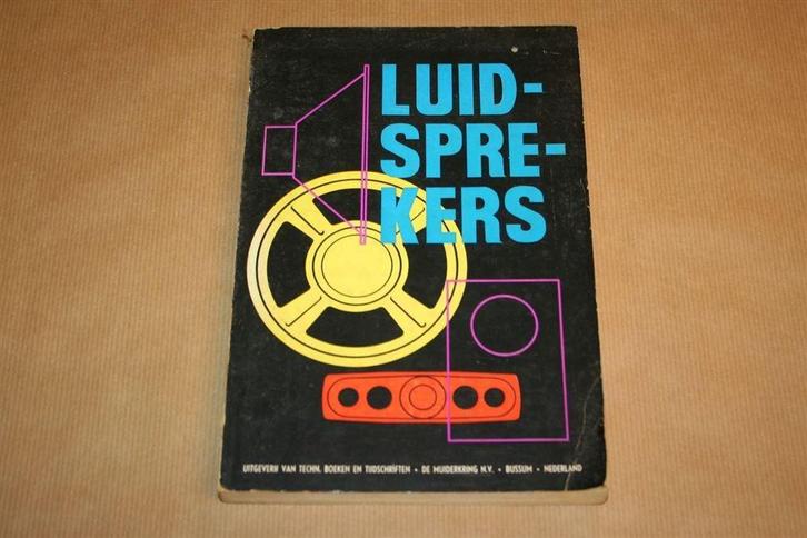 Boek over luidsprekers - De Muiderkring - 1967 !!, Boeken, Techniek, Gelezen, Ophalen of Verzenden