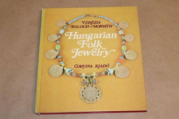 Hungarian Folk Jewelry, Boeken, Geschiedenis | Wereld, Zo goed als nieuw, Europa, Ophalen of Verzenden